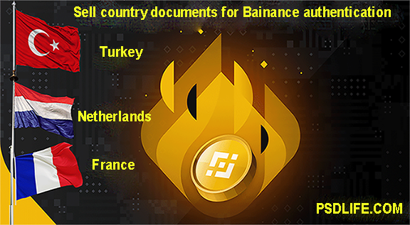 Authentication and verification of Bainance with documents of Turkey-Netherlands-France for free| psdlife.com
